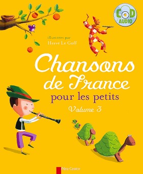 Chansons de France pour les petits - Volume 3 - 