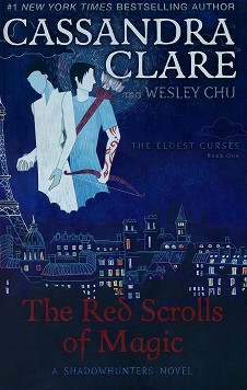 The Red Scrolls of Magic - Cassandra Clare, Wesley Chu - 