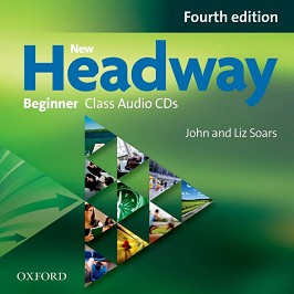 New Headway - Beginner (A1): 2 CD      : Fourth Edition - John Soars, Liz Soars - 