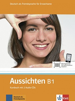 Aussichten -  B1:  :      - Sabine Jentges, Sylvia Klotzer, Angelika Lundquist-Mog, Jorn Precht, Kerstin Reinke, L. M. Ros-El Hosni, K. Sokolowski, O. Swerlowa - 