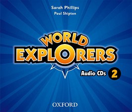 World Explorers -  2: CD      - Sarah Phillips, Paul Shipton - 