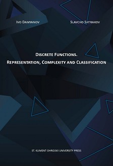 Discrete Functions : Representation, Complexity and Classification - Ivo Damyanov, Slavcho Shtrakov - 