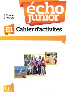 Echo Junior - B1:      : 1 edition - J. Girardet, J. Pecheur -  