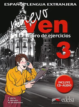 Nuevo Ven -  3 (B2 - B2+):       10.  + CD : 1 edicion - Fernando Marin, Reyes Morales, Mariano de Unamuno -  