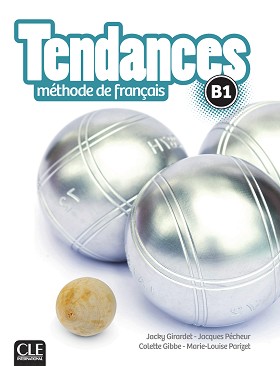 Tendances - B1:     : 1 edition - Colette Gibbe, Jacky Girardet, Marie-Louise Parizet, Jacques Pecheur - 