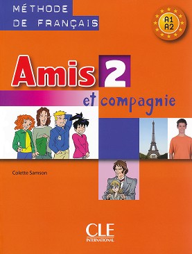 Amis et compagnie -  2 (A1 - A2):      6.  : 1 edition - Colette Samson - 