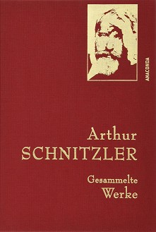 Gesammelte Werke Arthur Schnitzler - Arthur Schnitzler - 