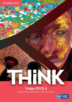 Think -  5 (C1): Video DVD    - Herbert Puchta, Jeff Stranks, Peter Lewis-Jones - 