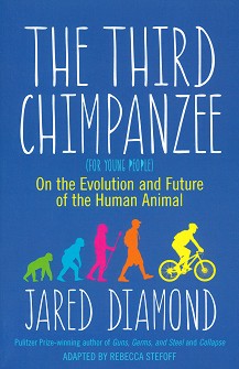 The Third Chimpanzee : On the Evolution and Future of the Human Animal - Jared Diamond - 