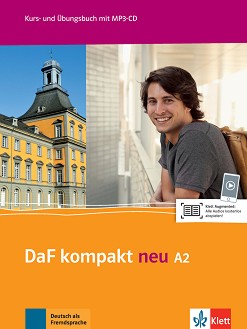 DaF Kompakt Neu -  A2:          - Birgit Braun, Margit Doubek, Nadja Fugert, Ondrej Kotas, Martina Marquardt Langermann, M. Nied Curcio, I. Sander, N. Schafer, K. Schweiger, U. Trebesius-Bensch, M. Walter - 