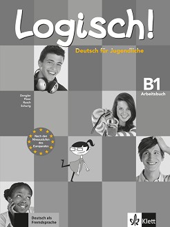 Logisch! -  B1:      - Stefanie Dengler, Sarah Fleer, Paul Rusch, Cordula Schurig -  