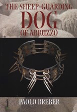 The Sheep-Guarding Dog of Abruzzo - Paolo Breber - 