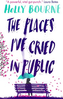 The Places I've Cried in Public - Holly Bourne - 