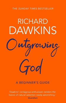 Outgrowing God - Richard Dawkins - 