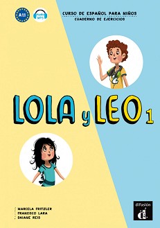 Lola y Leo -  1 (A1.1):   +    :      - Marcela Fritzler, Francisco Lara, Daiane Reis -  