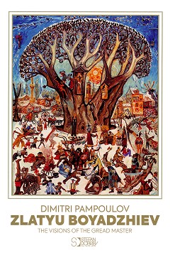 Zlatyu Boyadzhiev - the visions of the Gread master - Dimitri Pampoulov - 