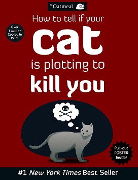 How to Tell If Your Cat is Plotting to Kill You - Matthew Inman - 