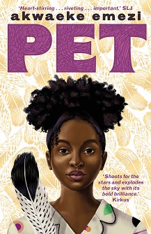 Pet - Akwaeke Emezi - 