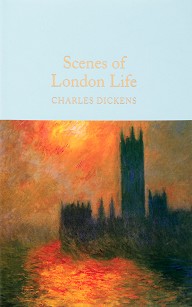 Scenes of London Life - Charles Dickens - 