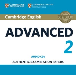 Cambridge English - Advanced (C1): 2 CD      CAE :      - Second Edition - 