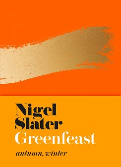 Greenfeast: Autumn, Winter - Nigel Slater - 