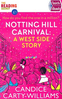 Notting Hill Carnival: A West Side Story - Candice Carty-Williams - 