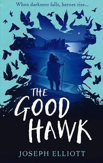 The Good Hawk - Joseph Elliott - 