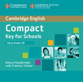 Compact Key for Schools -  A2: Class Audio CD :      - Emma Heyderman, Frances Treloar - 