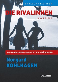 Die Rivalinnen:       - Norgard Kohlhagen - 