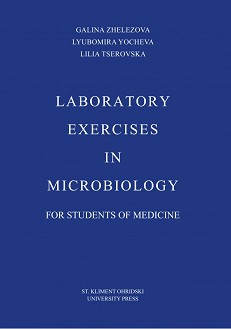 Laboratory Exercises in Microbiology - Galina Zhelezova, Lyubomira Yocheva, Lilia Tserovska - 