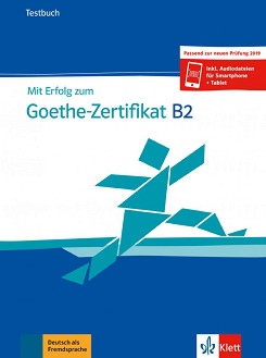 Mit Erfolg zum Goethe-Zertifikat -  B2:    - Uta Loumiotis - 