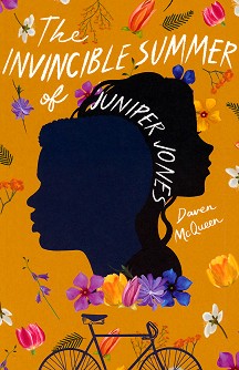 The Invincible Summer of Juniper Jones - Daven McQueen - 