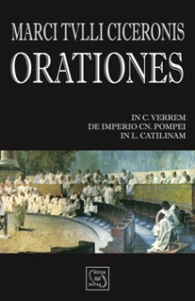 Orationes - Marci Tvlli Ciceronis - 