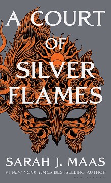 A Court of Silver Flames - Sarah J. Maas - 