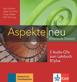 Aspekte Neu -  B1 plus: 2 CD      - Ute Koithan, Helen Schmitz, Tanja Sieber, Ralf Sonntag - 