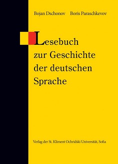 Lesebuch zur Geschichte der deutschen Sprache - Bojan Dschonov, Boris Paraschkevov - 