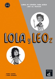 Lola y Leo -  2 (A1.2):    :      - Marcela Fritzler, Francisco Lara, Daiane Reis -   