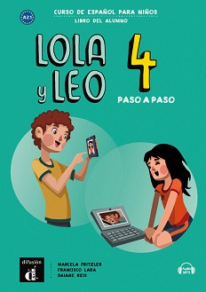 Lola y Leo. Paso a paso -  4 (A2.1):  +    :      - Marcela Fritzler, Francisco Lara, Daiane Reis - 