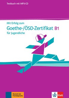 Mit Erfolg zum Goethe-Zertifikat -  B1:    + MP3-CD - 