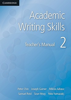 Academic Writing Skills -  2:    :      - Peter Chin, Joseph Garner, Miklos Juhasz, Samuel Reid, Sean Wray, Y. Yamazaki -   