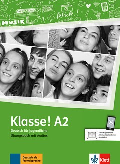 Klasse! -  A2:      - Sarah Fleer, Ute Koithan, Tanja Mayr-Sieber, Bettina Schwieger -  