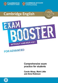 Cambridge English Exam Booster for Advanced:     CAE - Carole Allsop, Mark Little, Anne Robinson - 