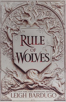 Rule of Wolves - Leigh Bardugo - 