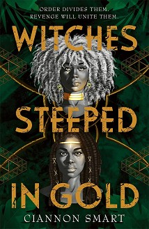 Witches Steeped in Gold - Ciannon Smart - 