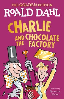 Charlie and the Chocolate Factory - Roald Dahl - 