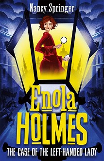 Enola Holmes: The Case of the Left-Handed Lady - Nancy Springer - 