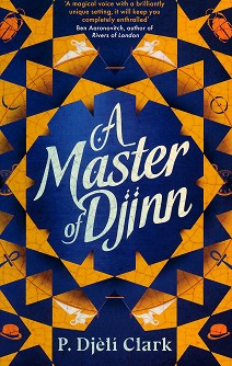 A Master of Djinn - P. Djeli Clark - 