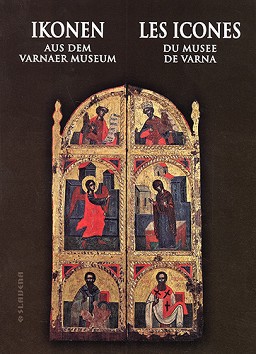 Ikonen aus dem Varnaer museum : Les icones du musee de Varna - konstantin Ugrinov - 