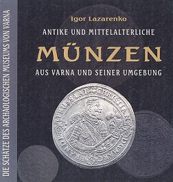 Antike und mittelalterliche Munzen aus Varna und seiner Umgebung - Igor Lazarenko - 