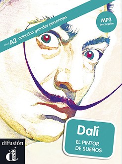 Grandes Personajes -  A2: Dali. El pintor de suenos - Laura Corpa - 